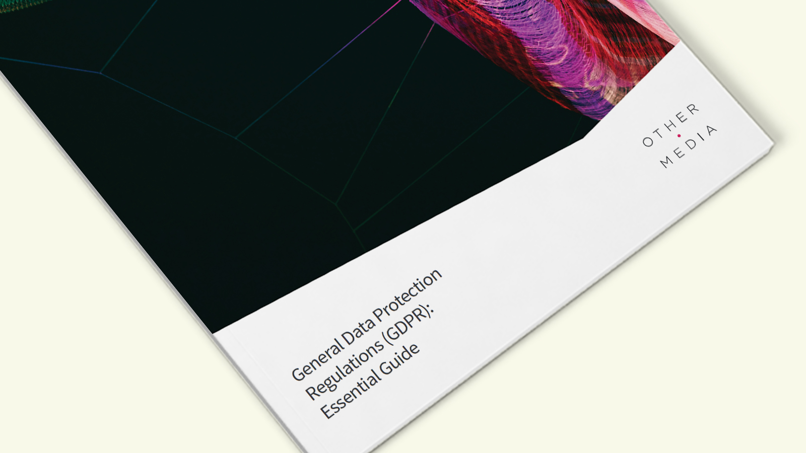 General Data Protection (GDPR): Essential Guide